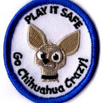 Play It Safe Defense Go Chihuahua Crazy Patch